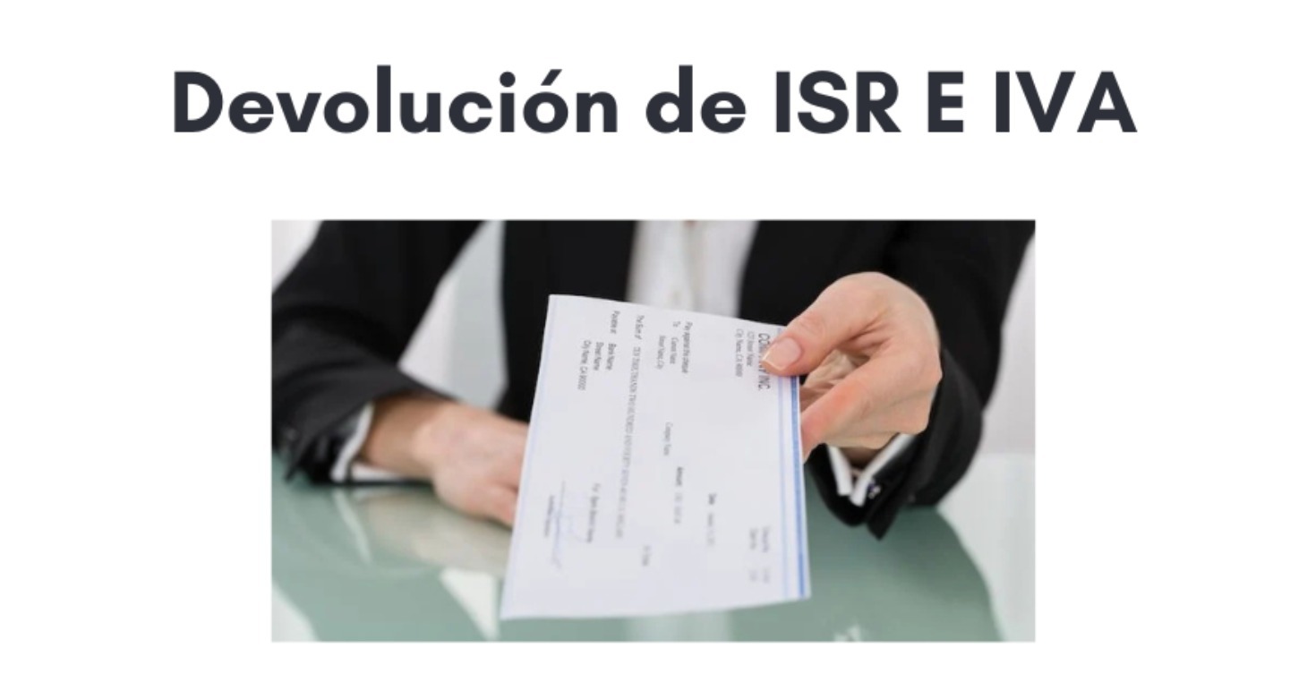 Devolución de ISR E IVA 2025