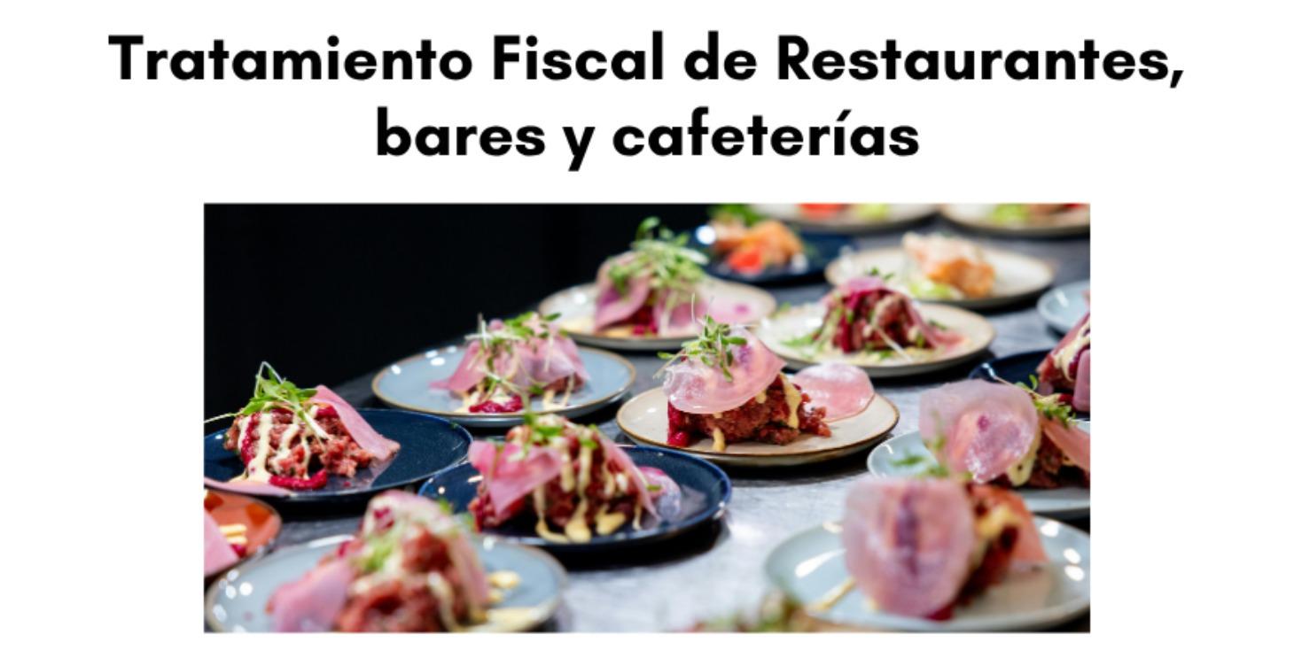 Tratamiento Fiscal Restaurantes y cafeterias 2026