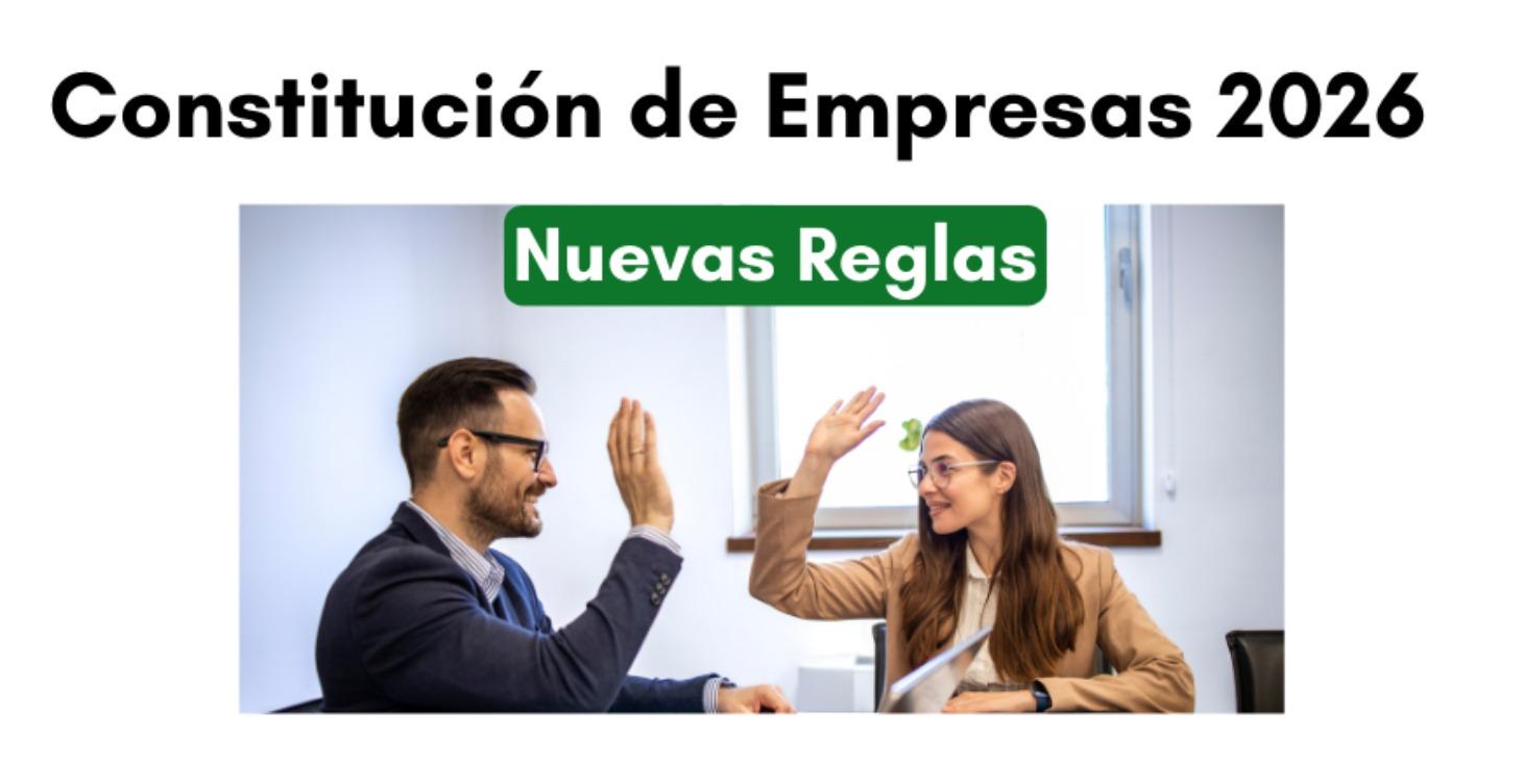 Constitución de Empresas 2026