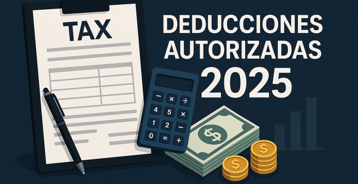 Deducciones Autorizadas 2025