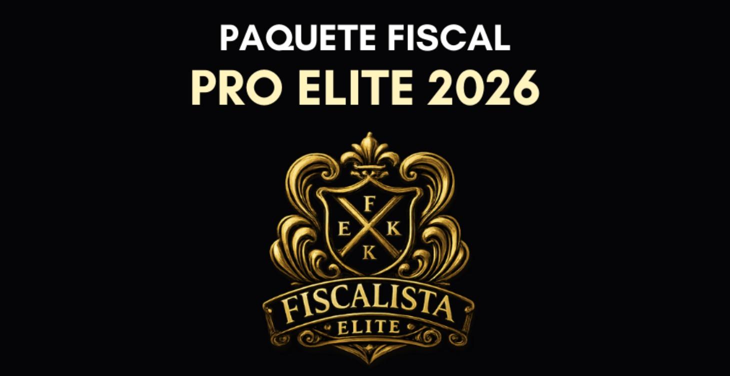 Paquete Fiscal Pro  Elite 2026