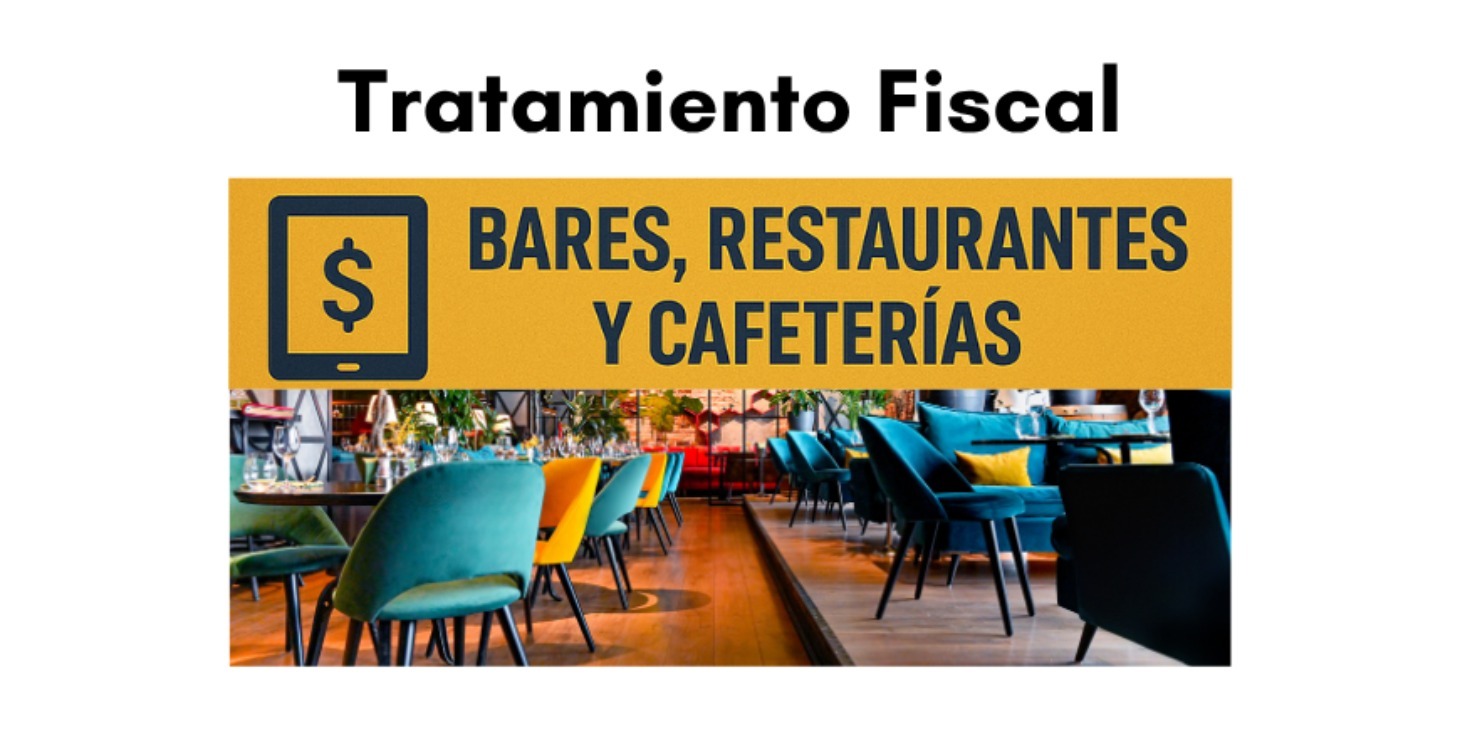 Tratamiento Fiscal 2025 Bar,Restaurant,cafeterías