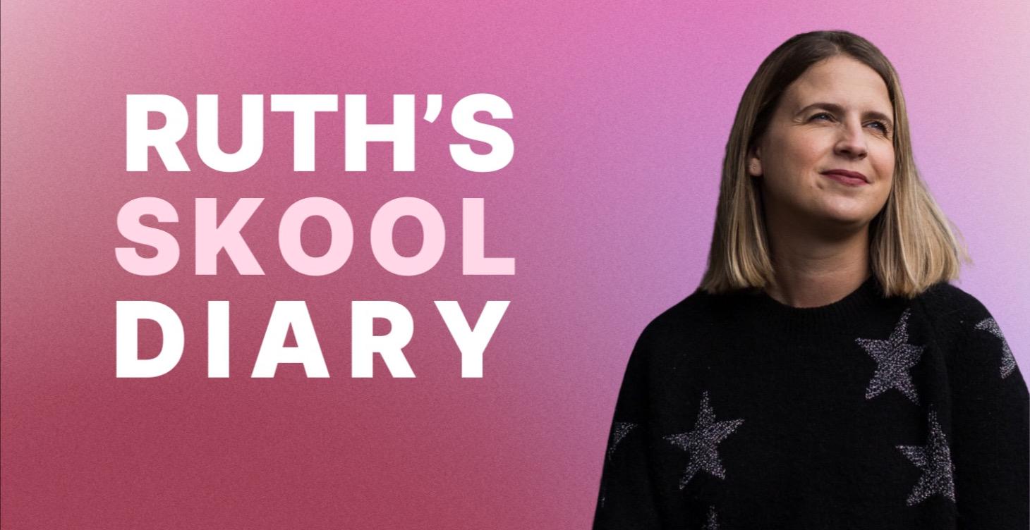 Behind-the-Scenes Skool Diary