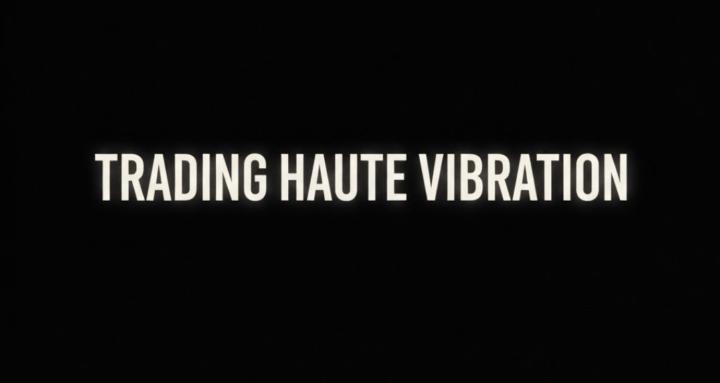 TRADING HAUTE VIBRATION