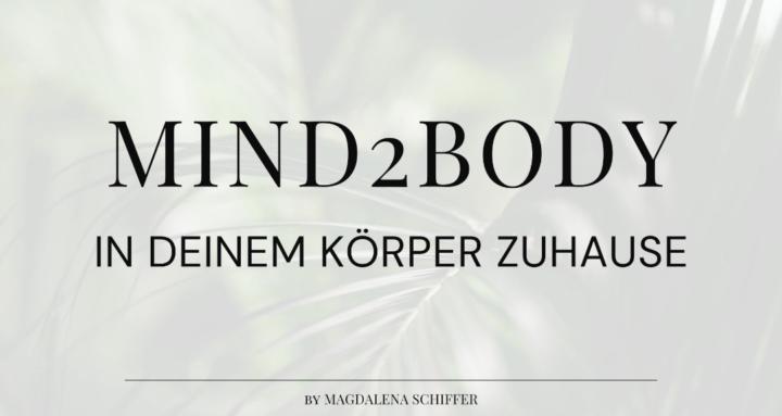 Mind2Body