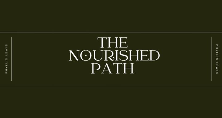 The Nourished Path