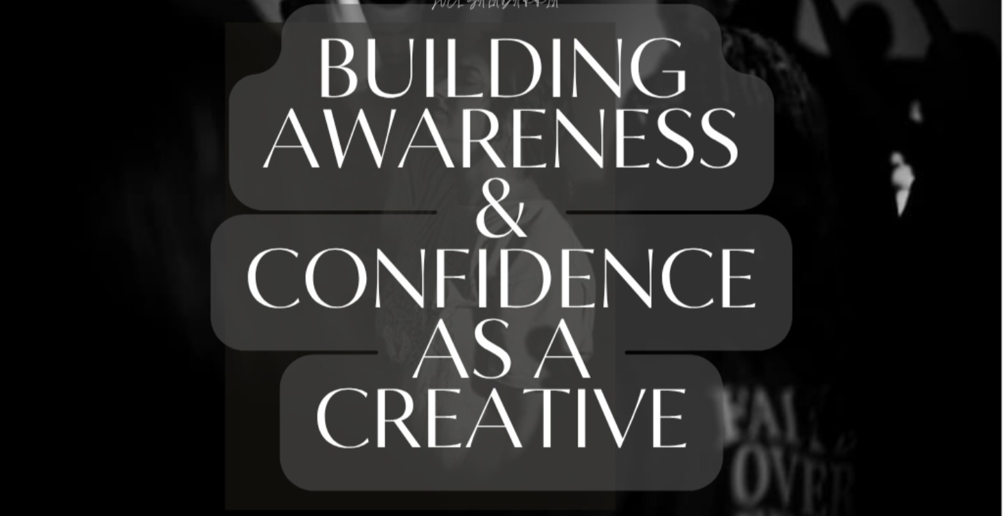 Building Awareness and Confidence