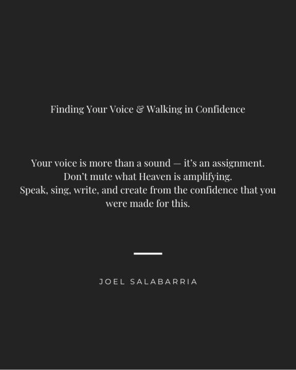 Finding Your Voice & Walking in Confidence