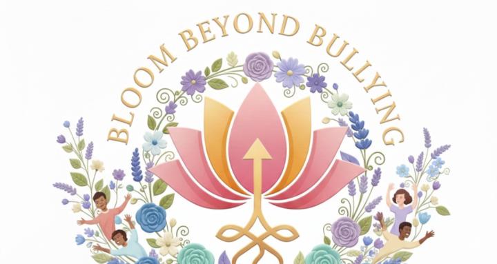 Bloom Beyond Bullying