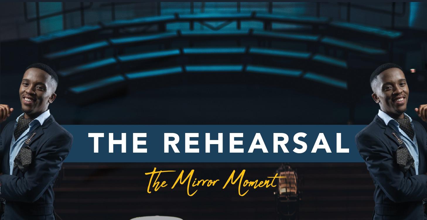 The Rehearsal: The Mirror Moment