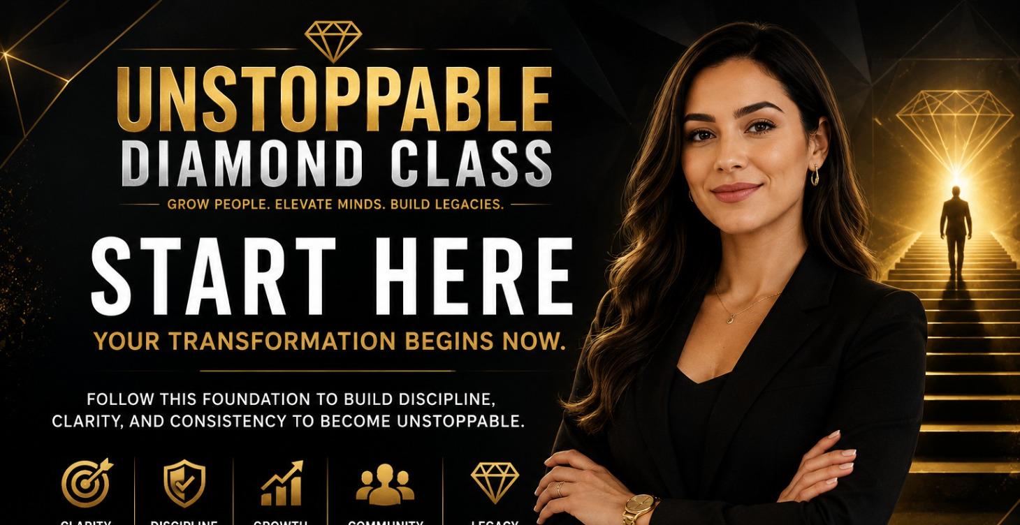 💎 START HERE: Unstoppable Diamond Foundation