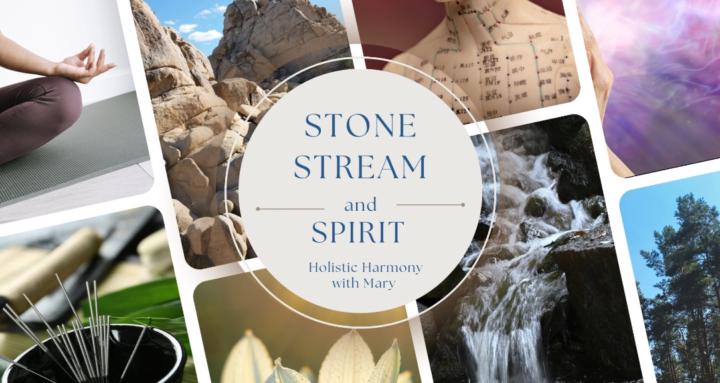 Stone, Stream & Spirit Healing