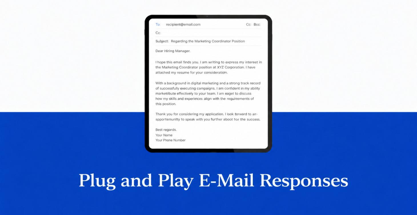 Plug and Play E-Mail Responses