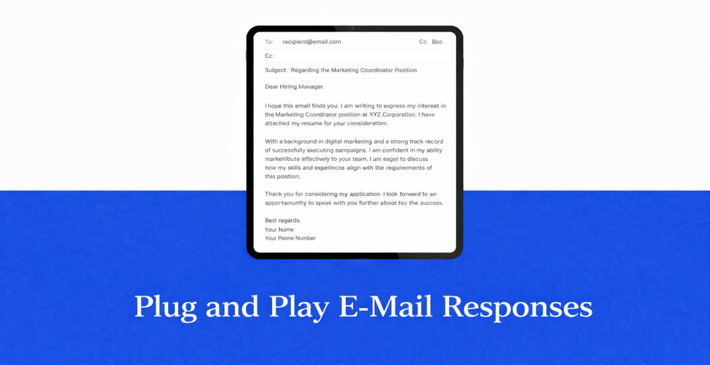 Plug and Play E-Mail Responses