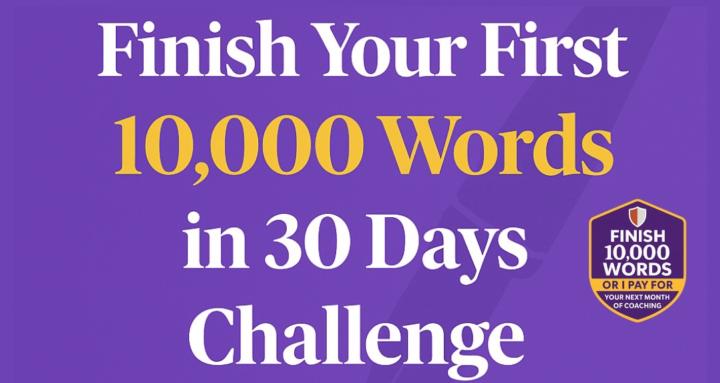 Finish 10K Words Challenge