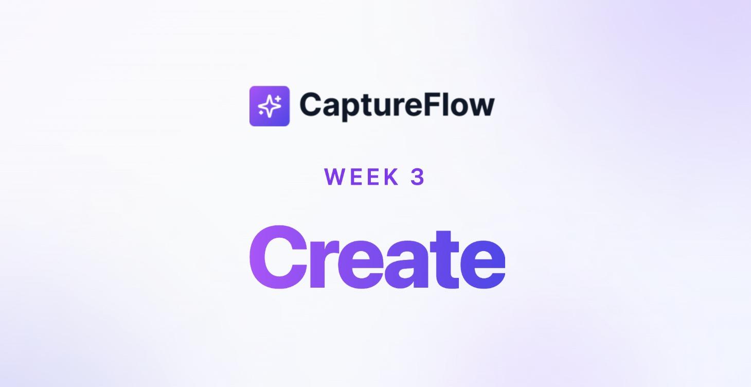 Week 3 - Create