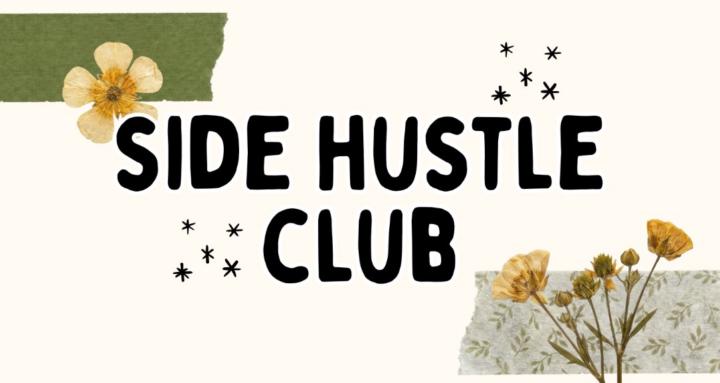 Side hustle club