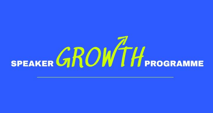 Speaker Growth Programme