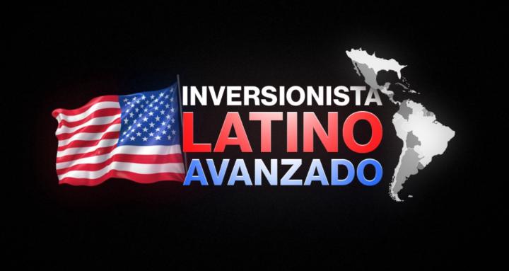 Inversionista Latino Avanzado