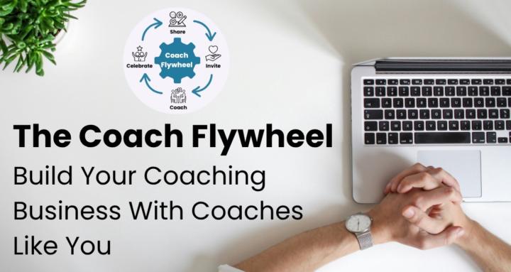 Coach Flywheel