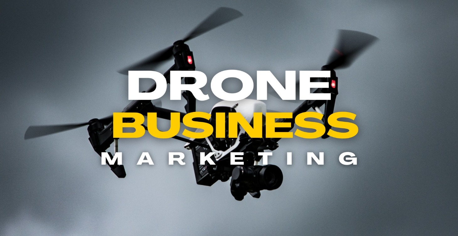 Marketing your Drone Business