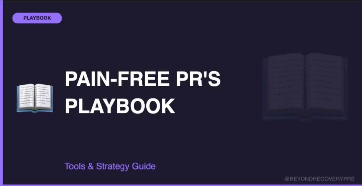 Pain-Free PR's Playbook