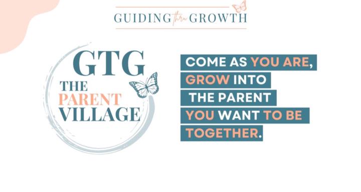 GTG: The Parent Village