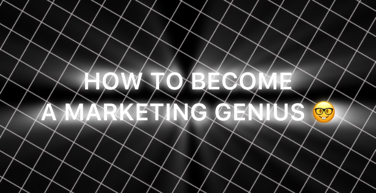 Becoming A MARKETING GENIUS