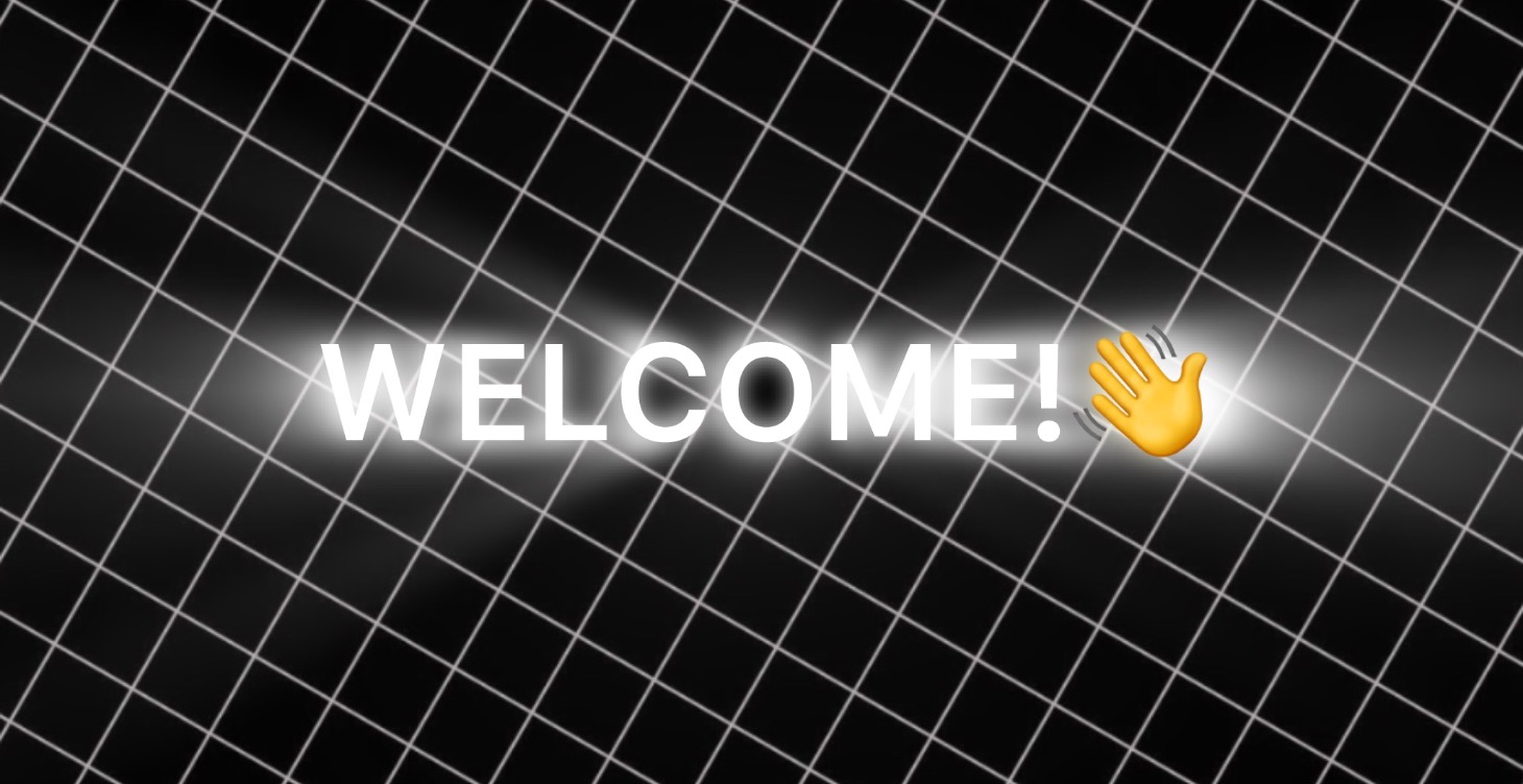 welcome!