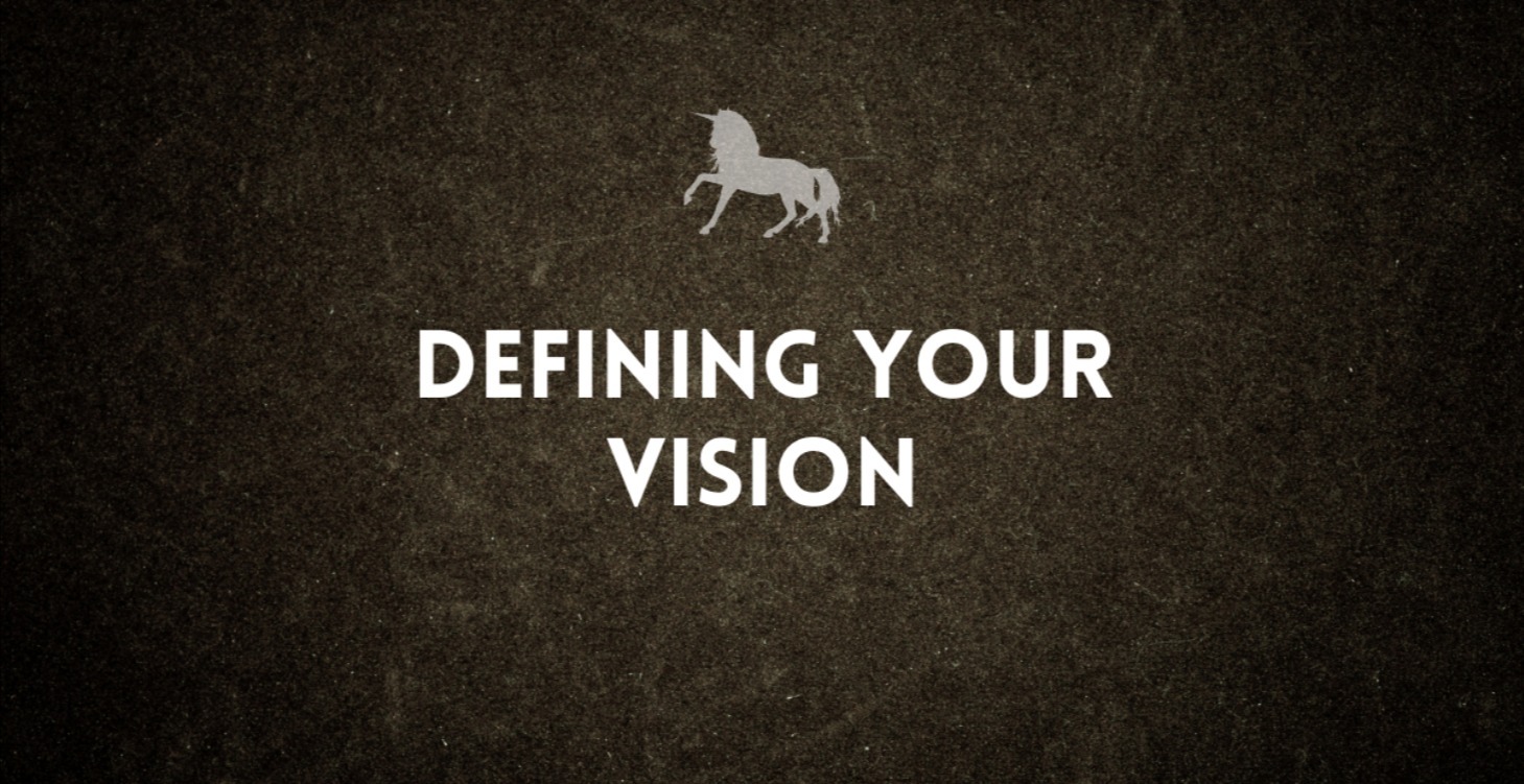 Defining your vision