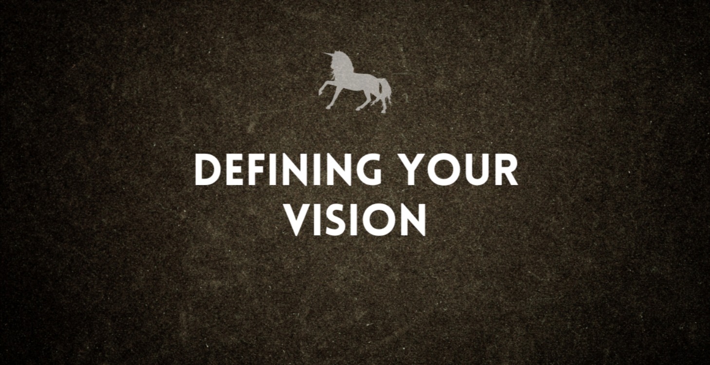 Defining your vision