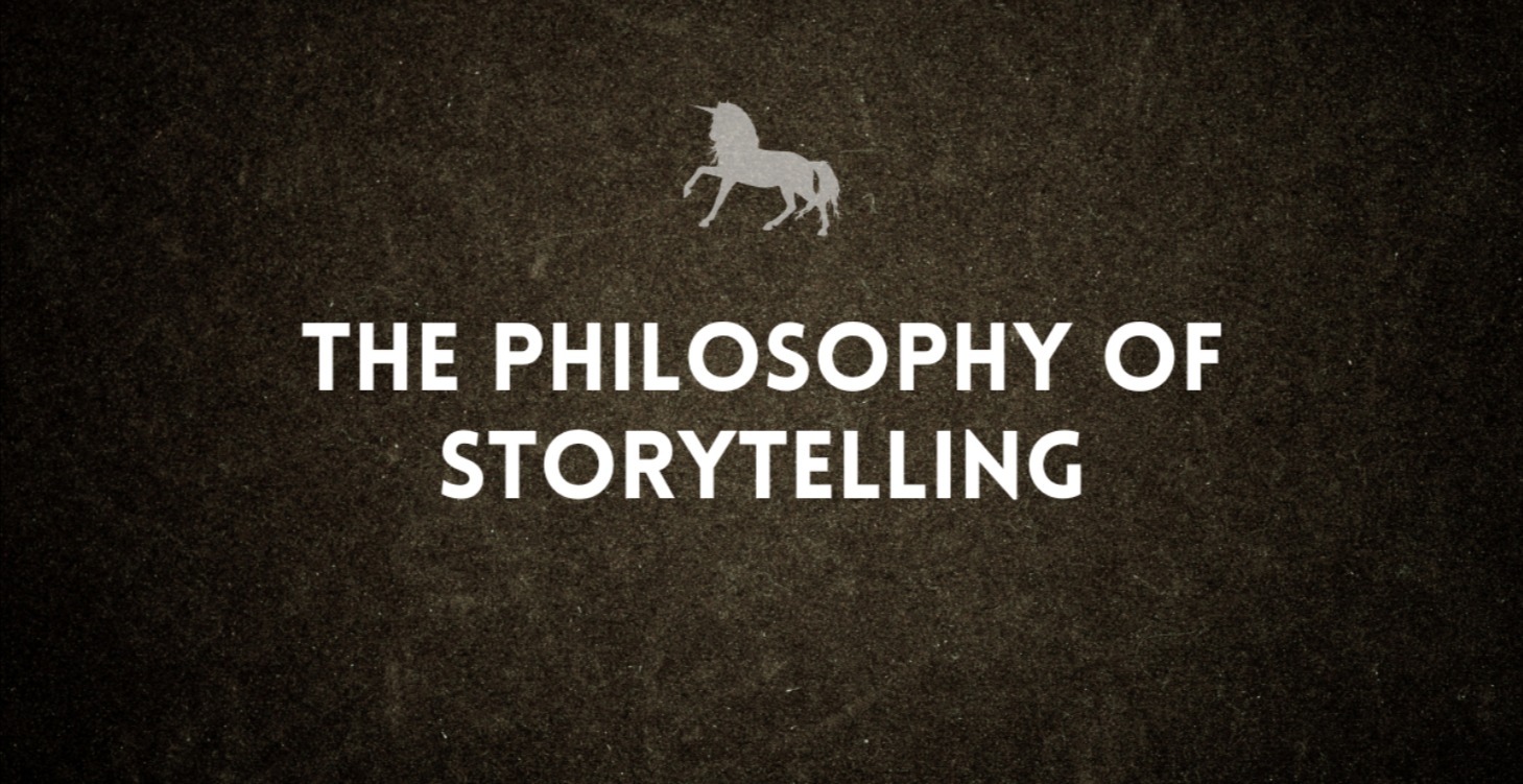 The philosophy of storytelling