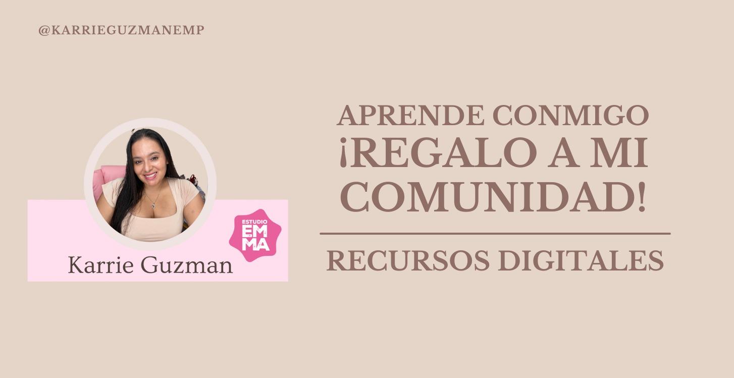 Comunidad Karrie - Recursos, mini talleres y más