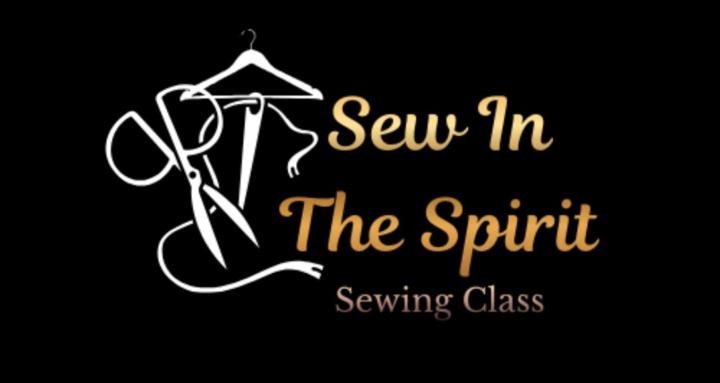 Sew In The Spirit Sewing Class