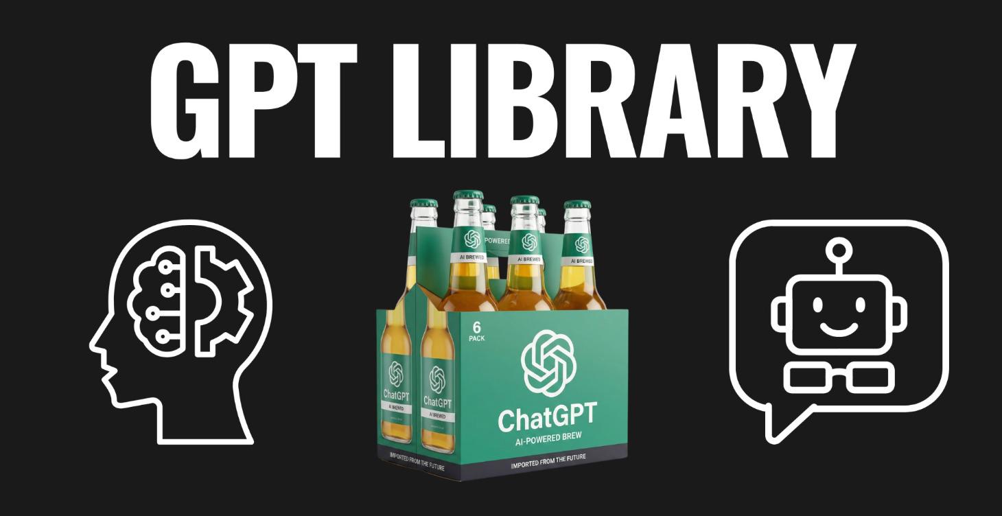 Custom GPT Library