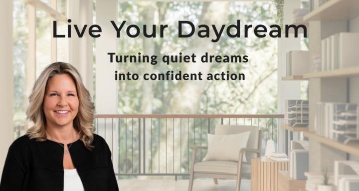 Live Your Daydream