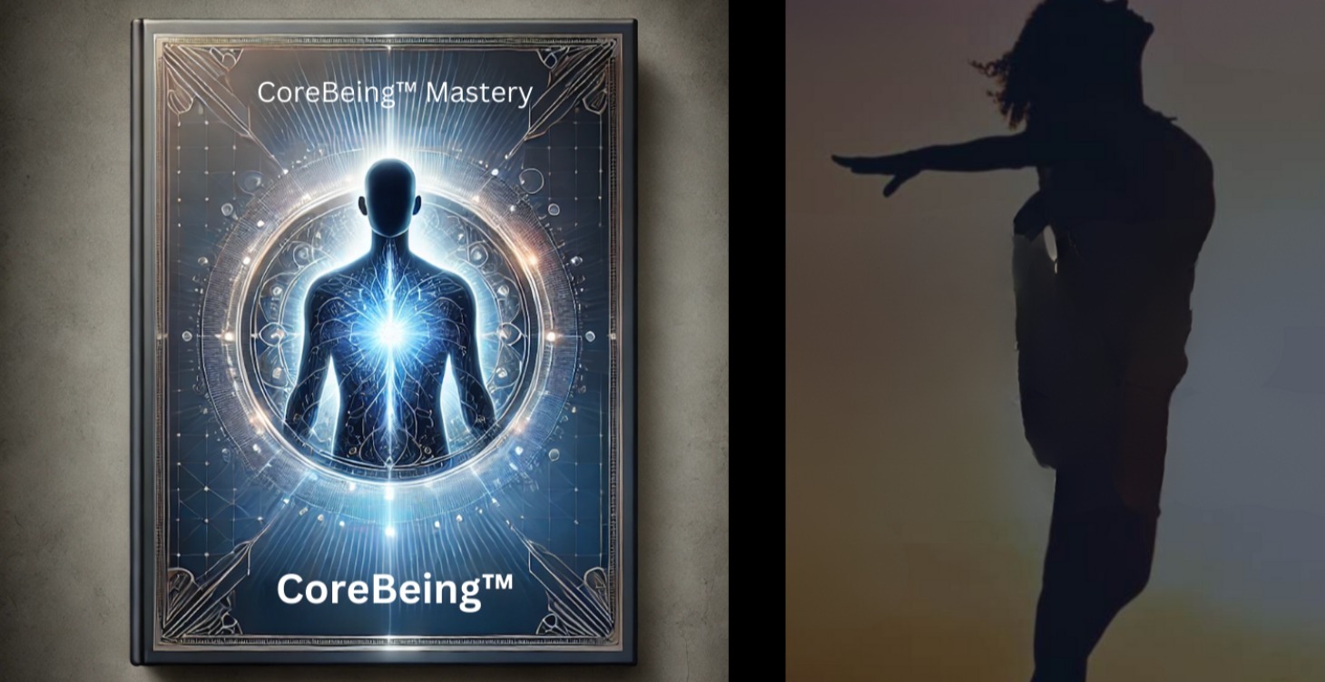 Core Being Mastery: Unleash True Self-Expression