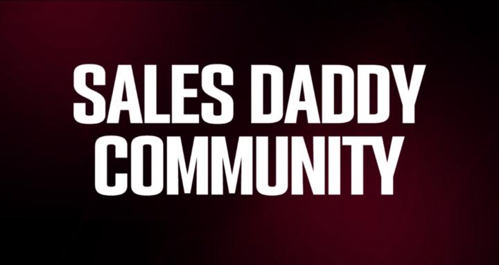 Sales Daddy Community