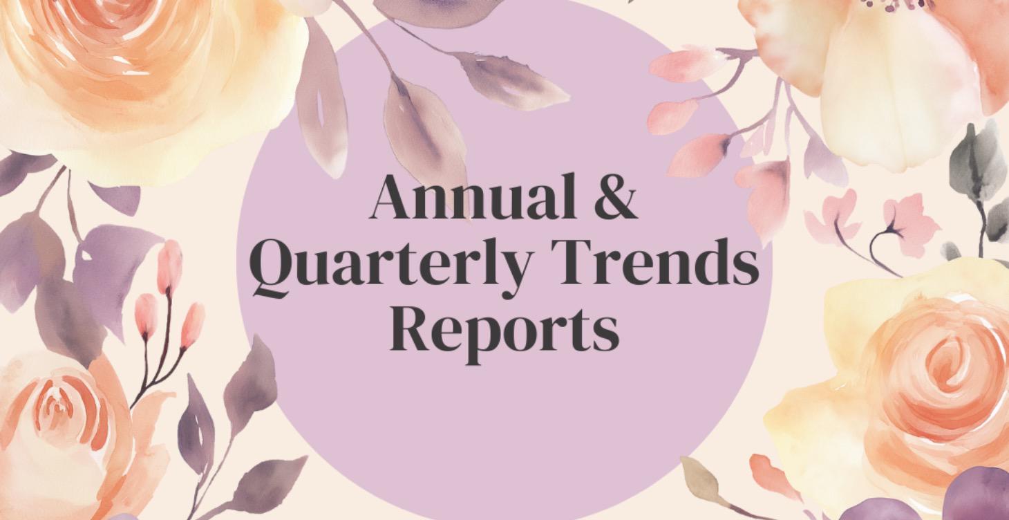 Annual and Quarterly Trend Reports