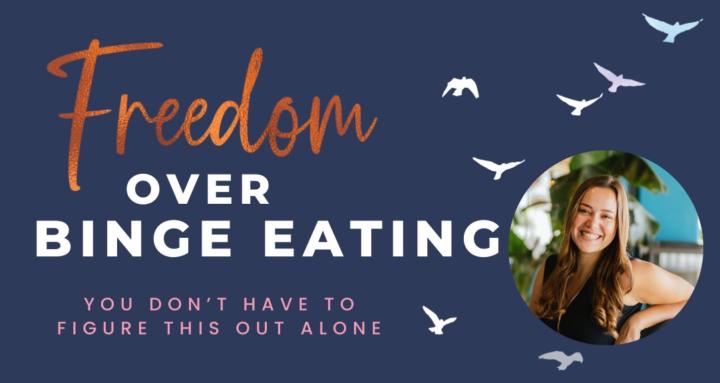 Freedom Over Binge Eating