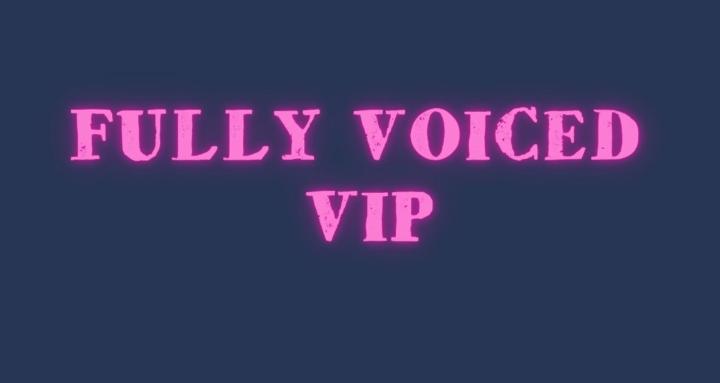 Fully Voiced VIP