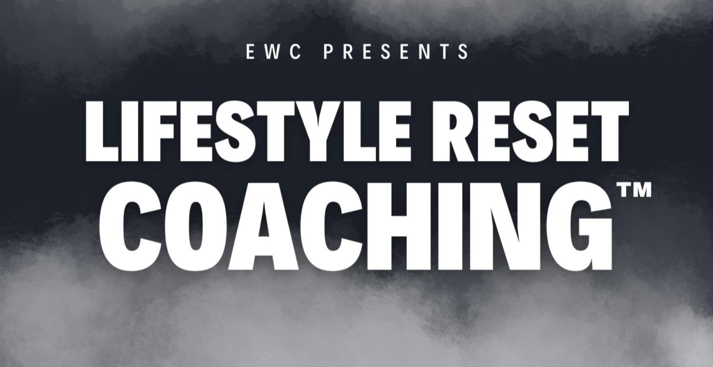 Lifestyle Reset Coaching by EWC