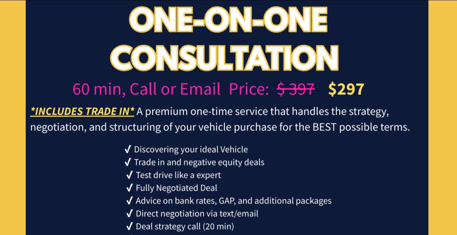 One-on-one consultation W/ Trade-in