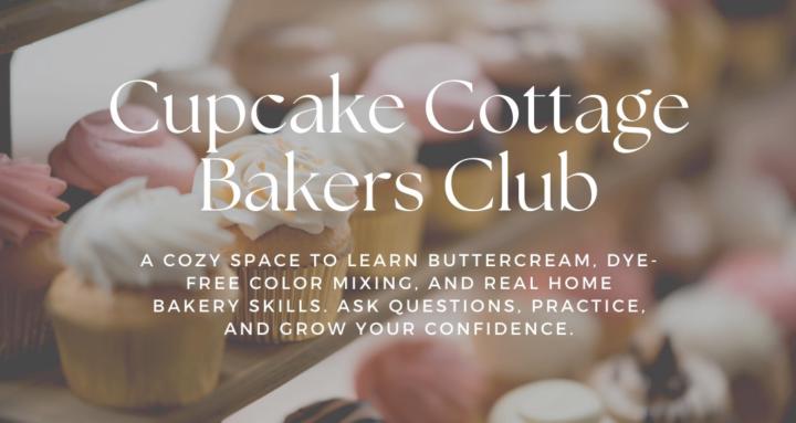 Cupcake Cottage Bakers Club