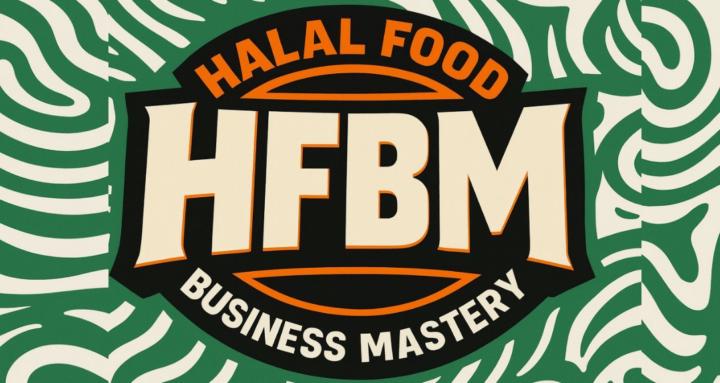 HALAL FOOD BUSINESS MASTERY