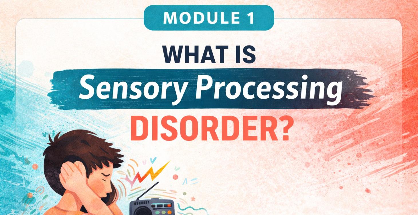 What Is Sensory Processing Disorder?