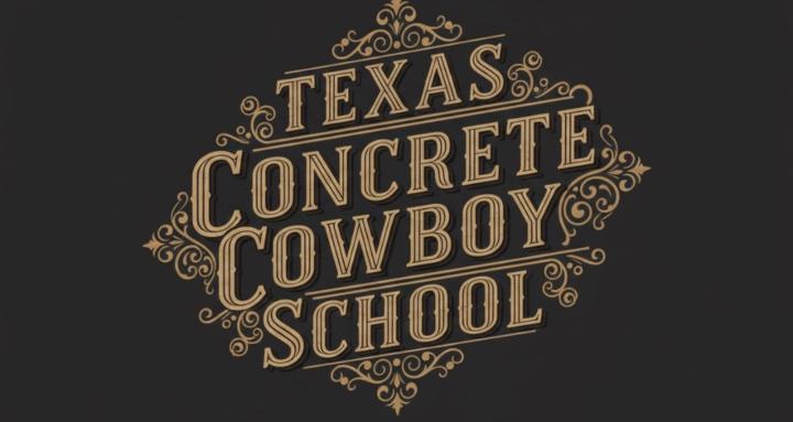 Texas Concrete Cowboy School