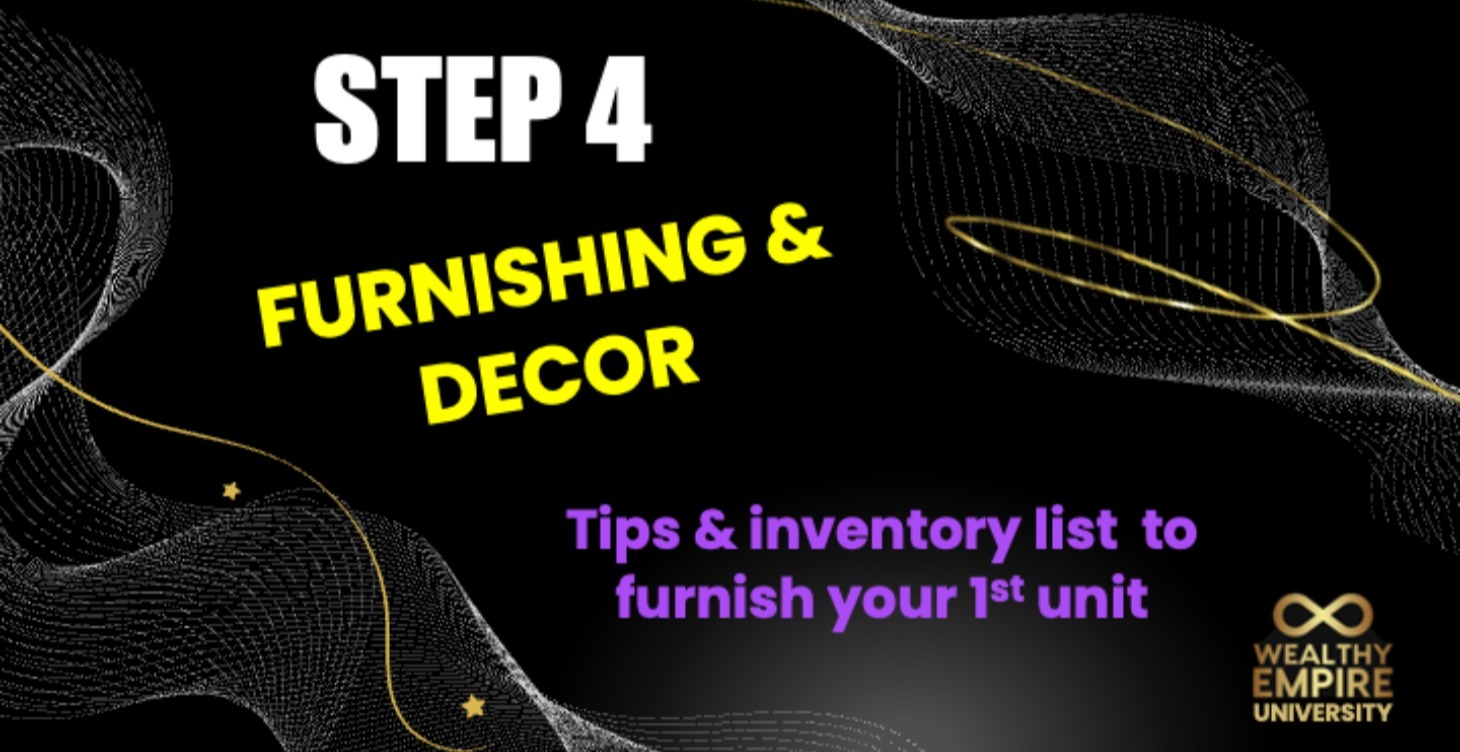 Step 4: Furnishing & Decor