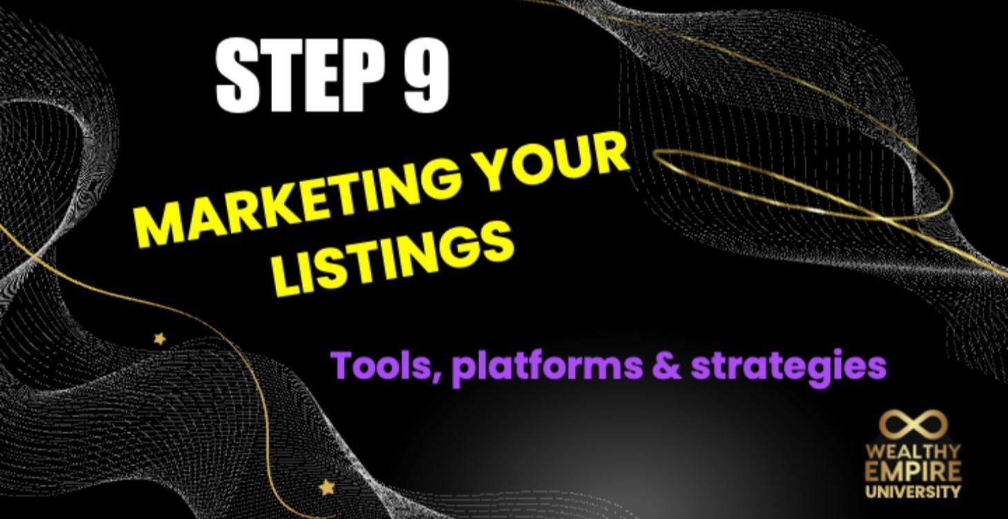 Step 9: Marketing your listings
