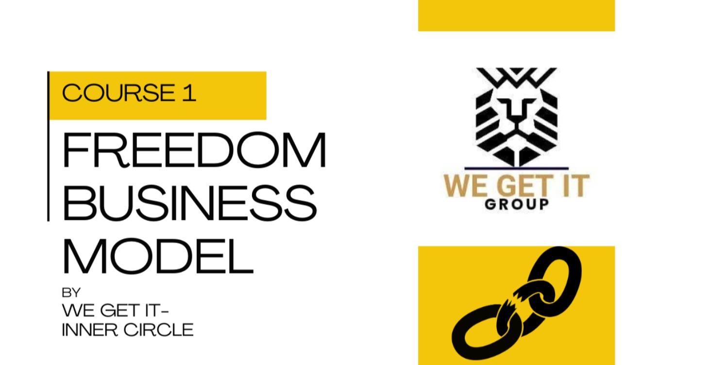 Quick Start: Freedom Business Model